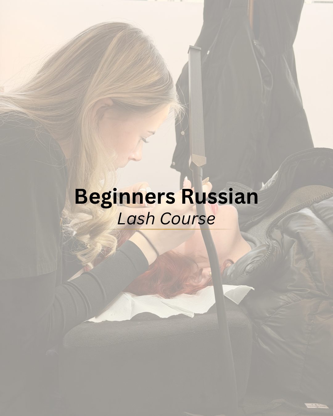 BEGINNERS RUSSAIN VOLUME EYELASH EXTENSION TRAINING