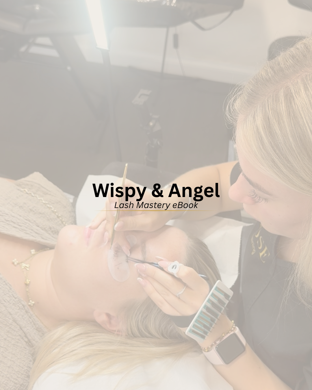 ADVANCED WISPY & ANGEL LASH MASTERY EBOOK